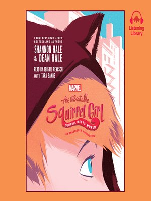 cover image of The Unbeatable Squirrel Girl Squirrel Meets World